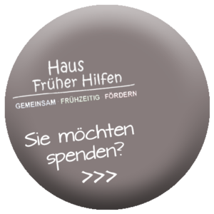 Sie möchten an "Haus Früher Hilfen" spenden?